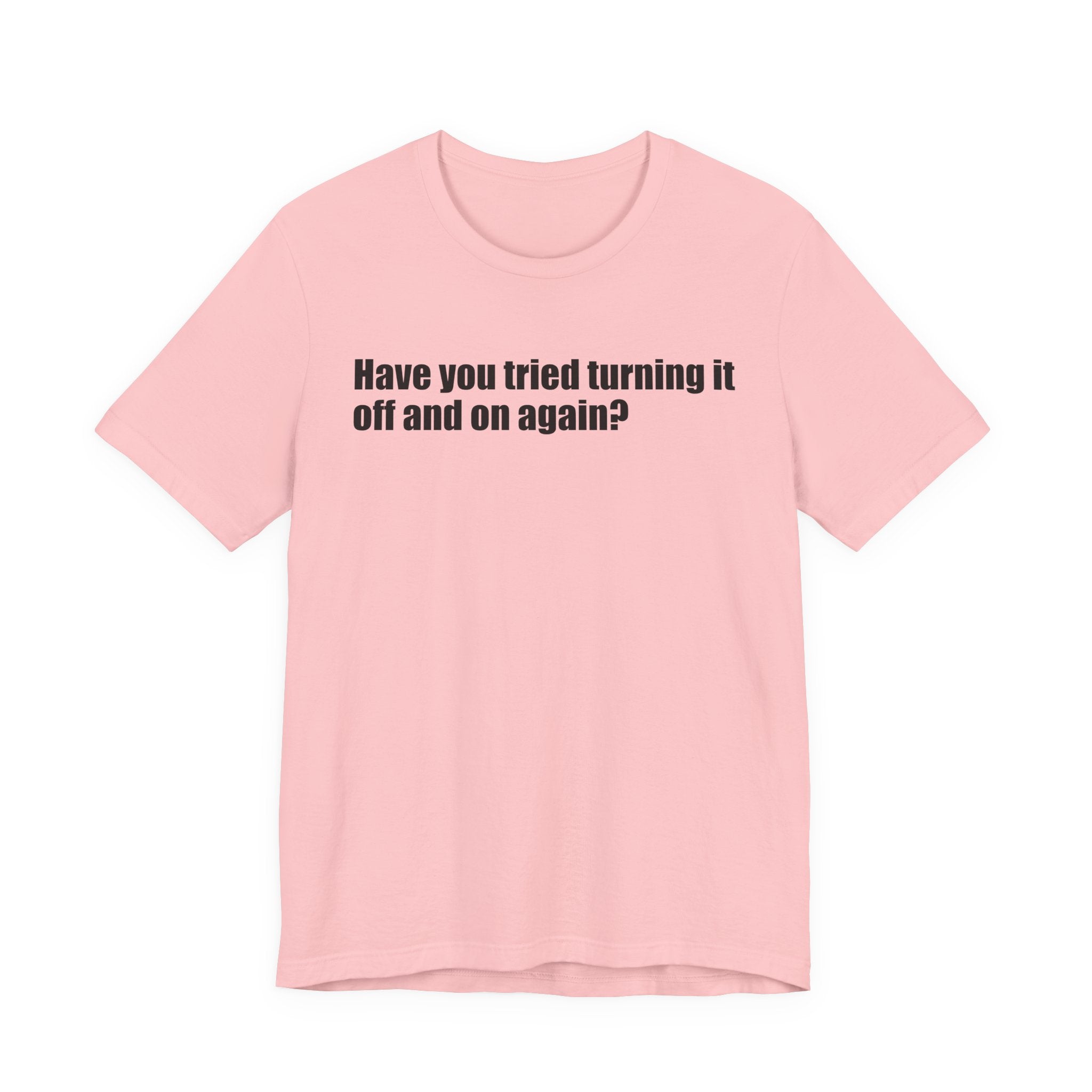 HAVE YOU TRIED… DOING THE OBVIOUS?